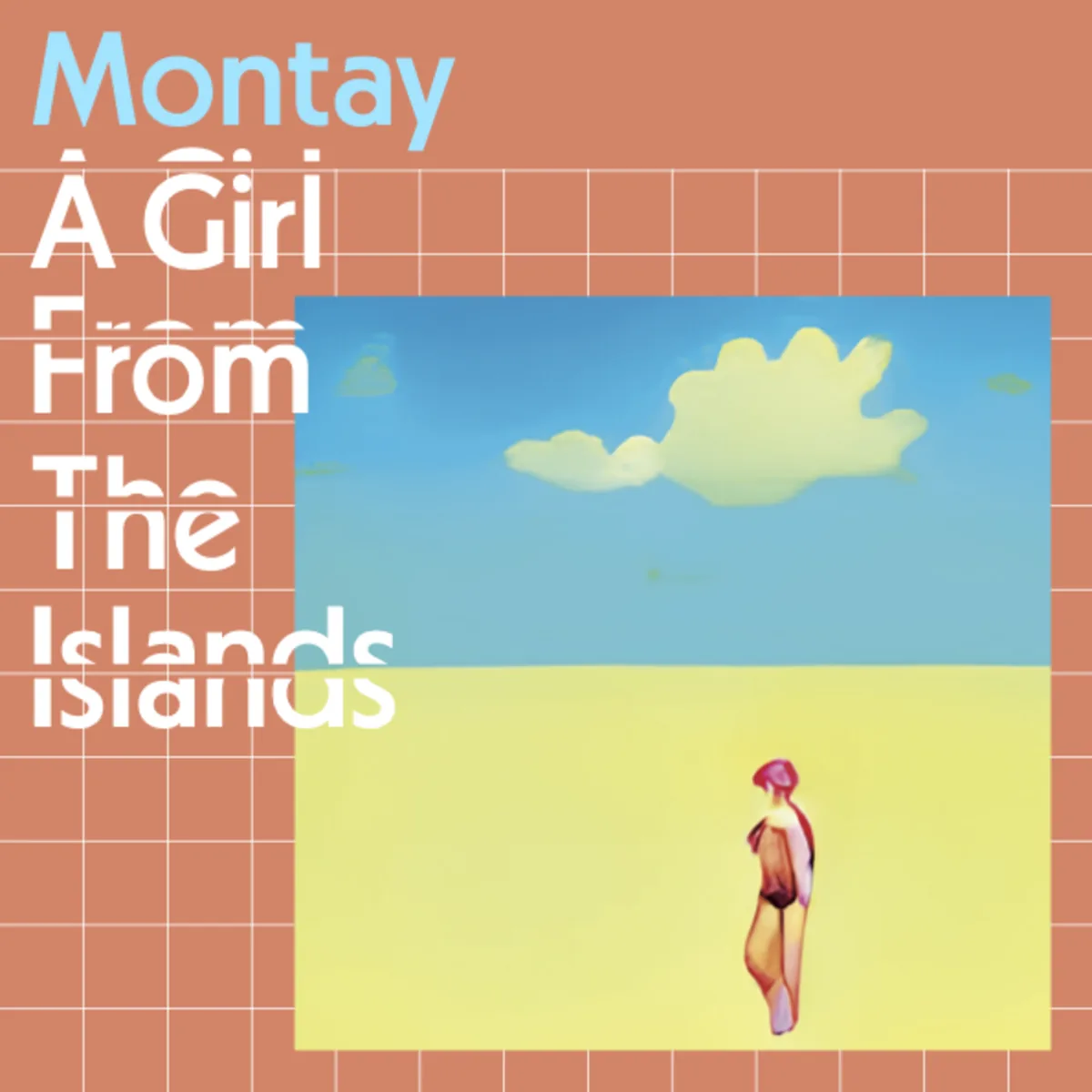 Cover of the Montay EP A Girl From The Islands